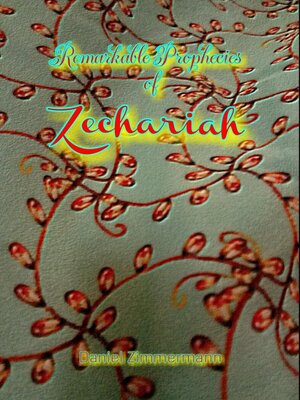 cover image of Remarkable Prophecies of Zechariah